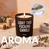 Candela Profumata "Light This Fucking Candle" Vetro – Fisura