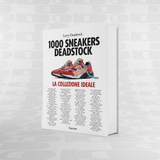 1000 Sneakers Deadstock – L'Ippocampo Edizioni