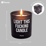 Candela Profumata "Light This Fucking Candle" Vetro – Fisura