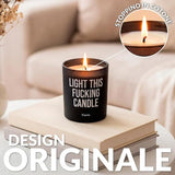 Candela Profumata "Light This Fucking Candle" Vetro – Fisura